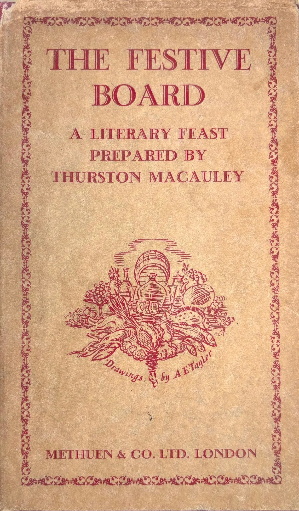 (*NEW ARRIVAL*) (Food Writing) The Festive Board: A Literary Feast (Thurston Macauley, ed.)